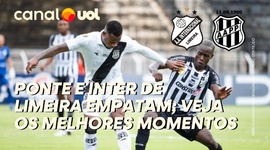Campeonato Paulista: Inter Limeira 1 - 1 Ponte Preta (2025)