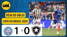 Copa do Brasil: Bahia 1 - 0 Botafogo (2024)