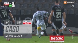 Liga Portugal Betclic: Casa Pia vs CF Estrela Amadora, Caso Nilton Varela (VAR), 24' (2024-2025)