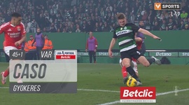 Liga Portugal Betclic: Sporting vs Benfica, Caso Gyokeres (VAR), 46' (2024-2025)