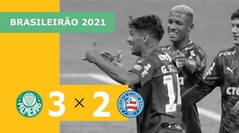 Brasileirão: Palmeiras 3 - 2 Bahia (2021)