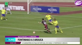 Taça de Portugal Placard: Fontinhas 0 - 2 Arouca (2022-2023)