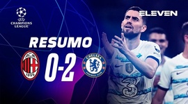 Liga Campeões: Milan 0 - 2 Chelsea (2022-2023)