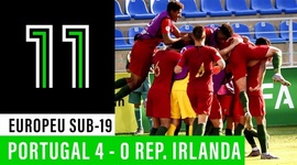 Europeu Sub-19: Portugal 4 - 0 Rep. Irlanda (2019)