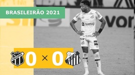 Brasileirão: Ceará 0 - 0 Santos (2021)