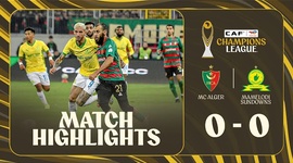 CAF Champions League: MC Alger 0 - 0 Mamelodi Sundowns (2025-2026)