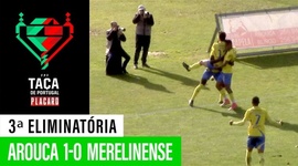 Taça de Portugal Placard: Arouca 1 - 0 Merelinense (2019-2020)