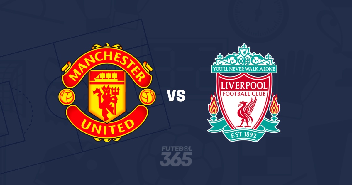 EM DIRETO: Acompanhe o Manchester United vs Liverpool da Premier League