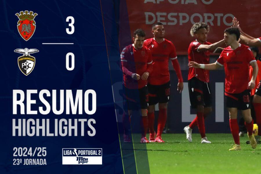 VÍDEO: O resumo do Penafiel 3 - 0 Portimonense da Liga Portugal 2 Meu Super