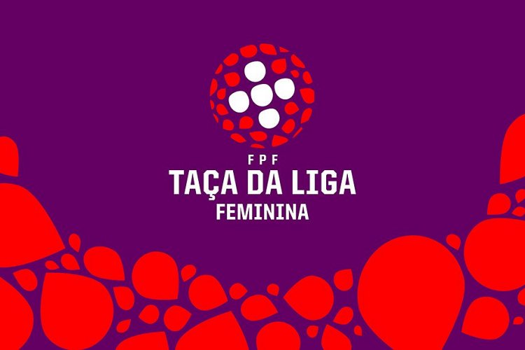 Taça da Liga Feminina: Já são conhecidos os jogos da primeira fase
