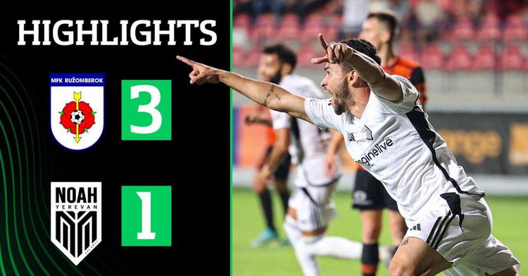 Liga Conferência Europa: Ruzomberok 3 - 1 FC Noah (2024-2025)