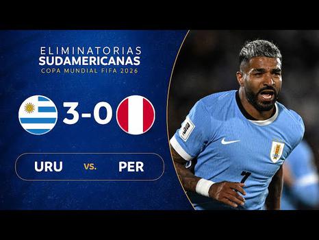 Qualificação Mundial América do Sul: Uruguai 3 - 0 Peru (2026)