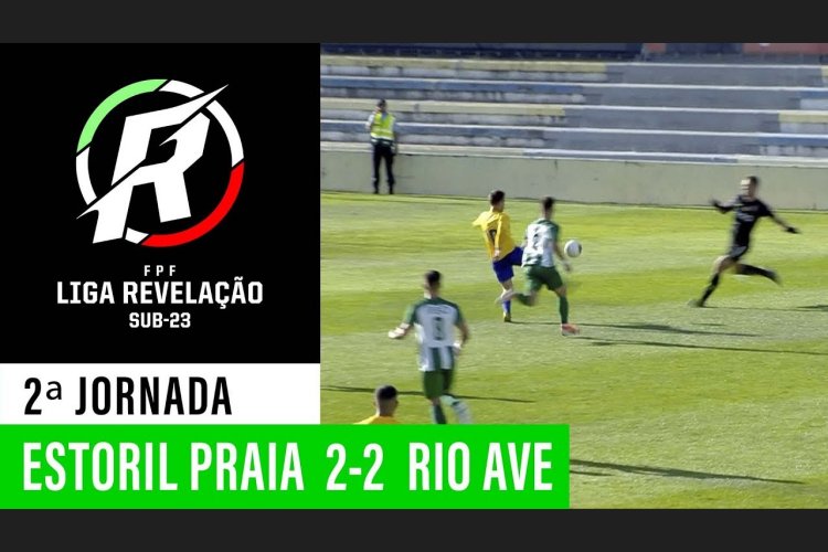 Liga Revelação: Estoril 2 - 2 Rio Ave (2019-2020)