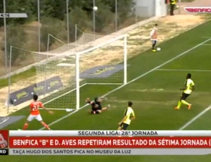 Liga2 Cabovisão: Benfica 0 - 0 Desp. Aves (2013-2014)