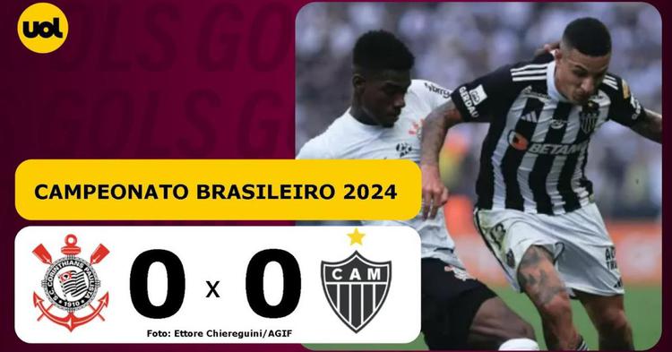 Brasileirão: Corinthians 0 - 0 Atlético-MG (2024)