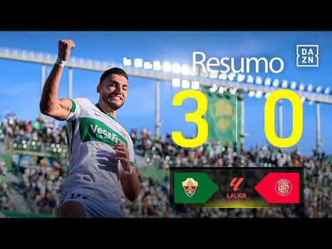 La Liga: Elche 3 - 0 Girona (2025-2026)