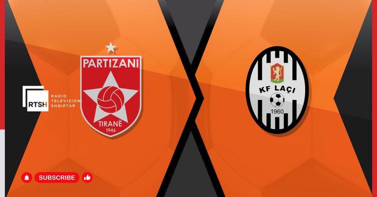 Kategoria Superiore: FK Partizani 1 - 0 KF Laçi (2024-2025)