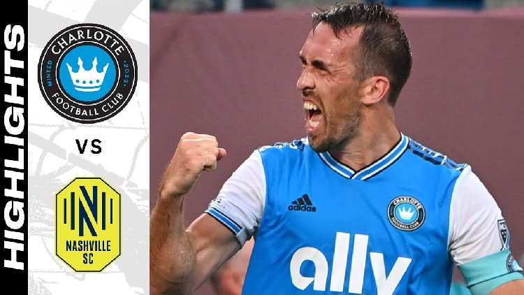 Major League Soccer: Charlotte FC 4 - 1 Nashville SC (2022)