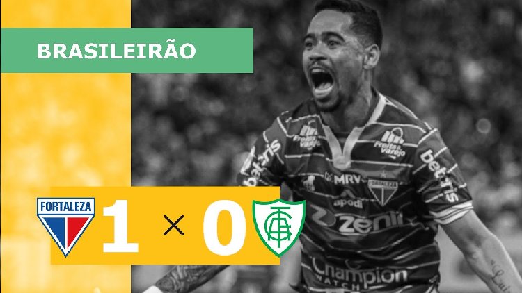 Brasileirão: Fortaleza 1 - 0 América-MG (2022)