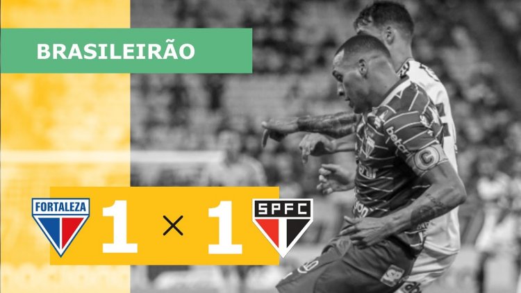 Brasileirão: Fortaleza 1 - 1 São Paulo (2022)