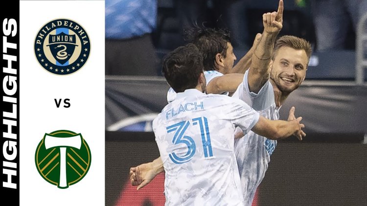 Major League Soccer: Philadelphia Union 3 - 0 Portland Timbers (2021)