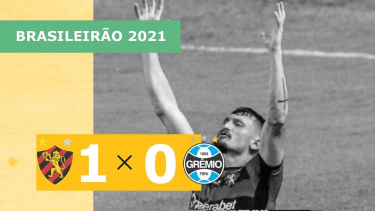 Brasileirão: Sport 1 - 0 Grêmio (2021)