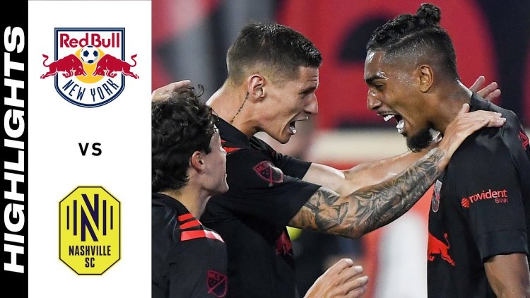 Major League Soccer: RB New York 2 - 0 Nashville SC (2021)