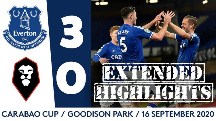 League Cup: Everton 3 - 0 Salford City (2020-2021)