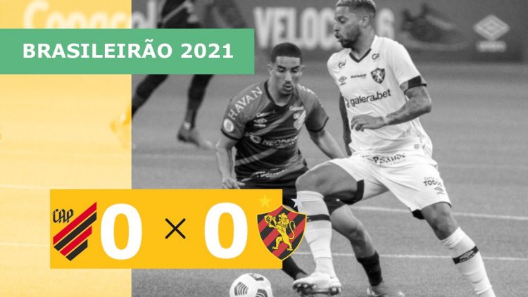 Brasileirão: Athletico-PR 0 - 0 Sport (2021)
