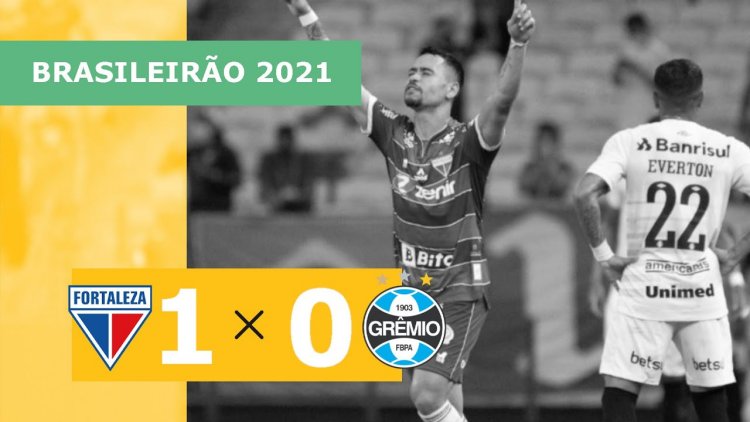 Brasileirão: Fortaleza 1 - 0 Grêmio (2021)