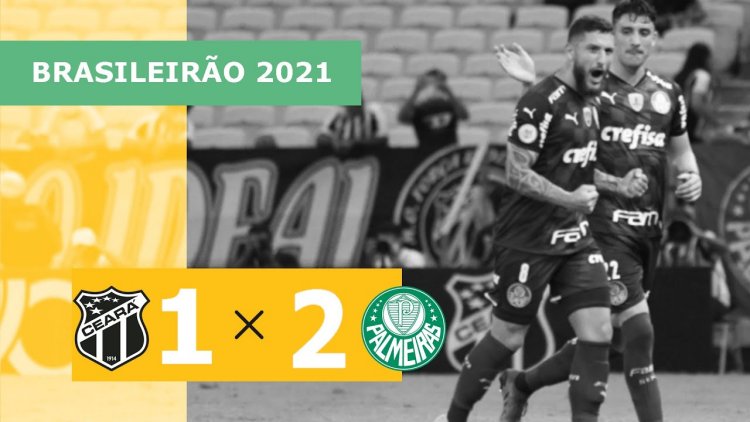 Brasileirão: Ceará 1 - 2 Palmeiras (2021)