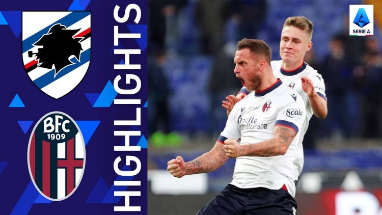 Serie A: Sampdoria 1 - 2 Bologna (2021-2022)