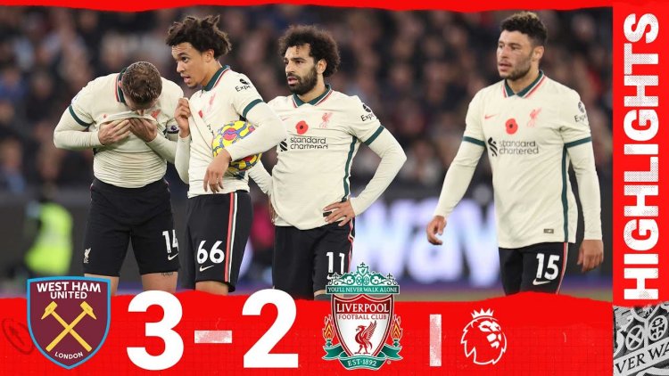 Premier League: West Ham 3 - 2 Liverpool (2021-2022)