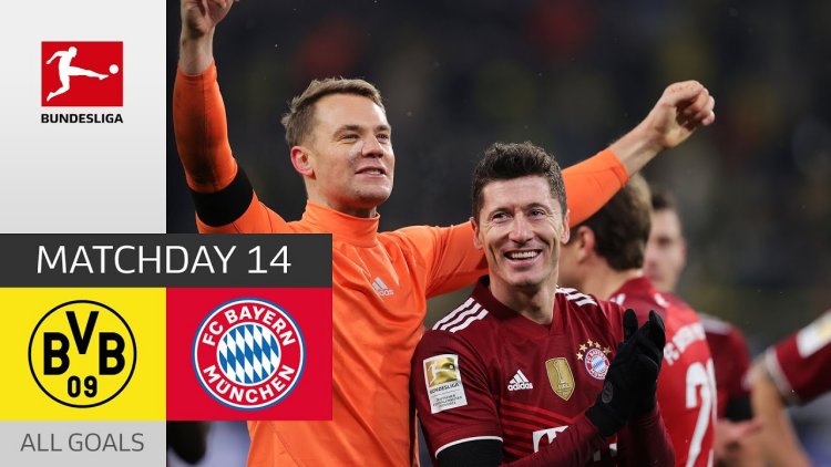 Bundesliga: Dortmund 2 - 3 Bayern München (2021-2022)