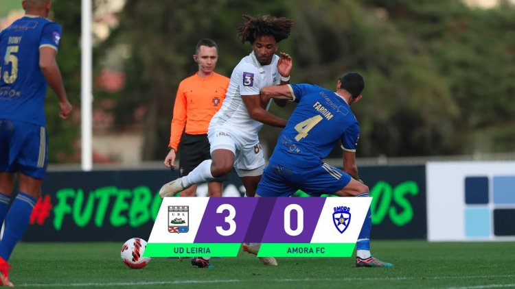 Liga 3: U. Leiria SAD 3 - 0 Amora (2021-2022)