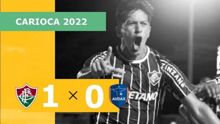 Campeonato Carioca: Fluminense 1 - 0 Audax Rio (2022)