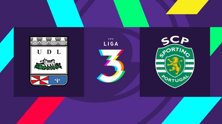 Liga 3: U. Leiria SAD 3 - 1 Sporting (2021-2022)
