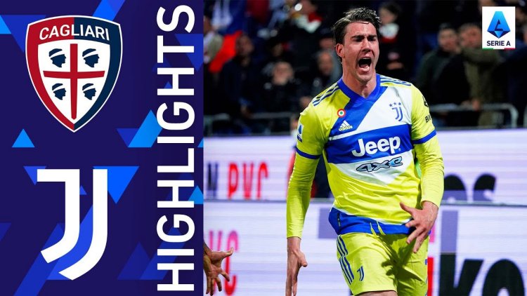 Serie A: Cagliari 1 - 2 Juventus (2021-2022)
