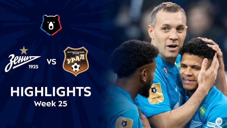 Premier Liga: Zenit 3 - 1 FK Ural (2021-2022)