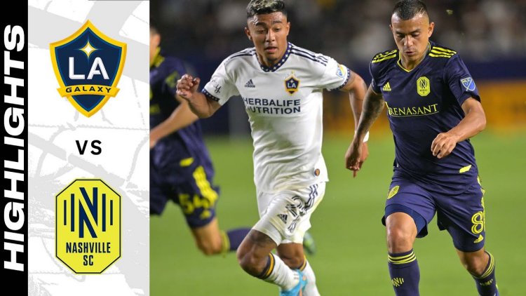 Major League Soccer: LA Galaxy 1 - 0 Nashville SC (2022)