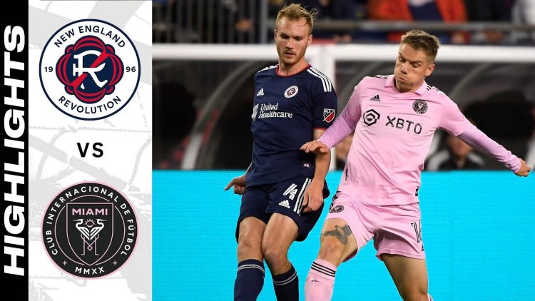 Major League Soccer: New England 2 - 0 Inter Miami (2022)