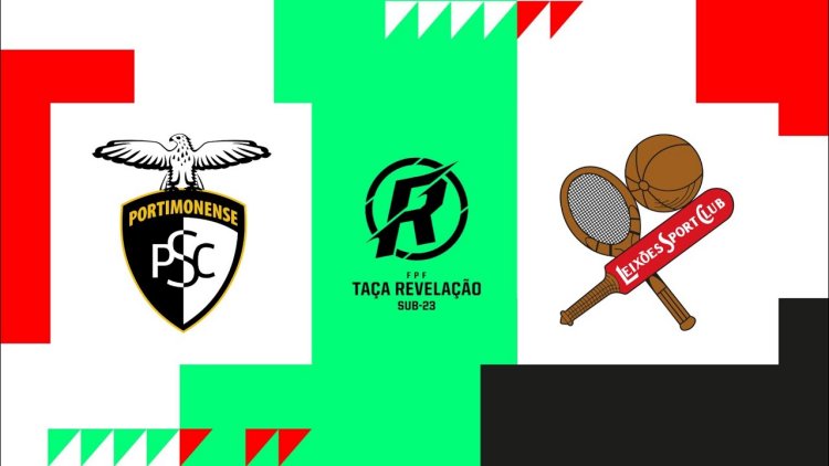Taça Revelação: Portimonense 2 - 0 Leixões (2021-2022)