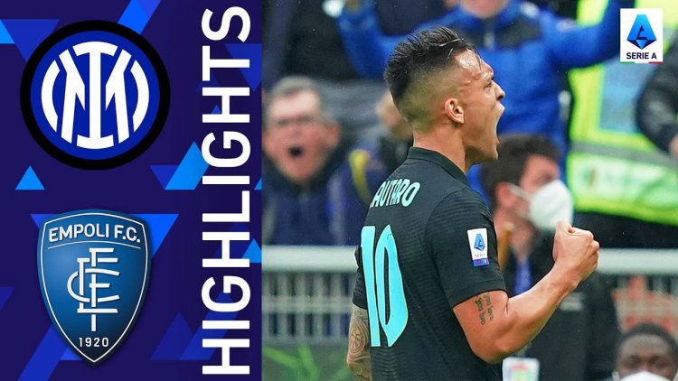 Serie A: Inter 4 - 2 Empoli (2021-2022)