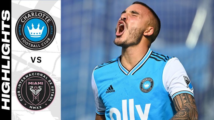 Major League Soccer: Charlotte FC 1 - 0 Inter Miami (2022)