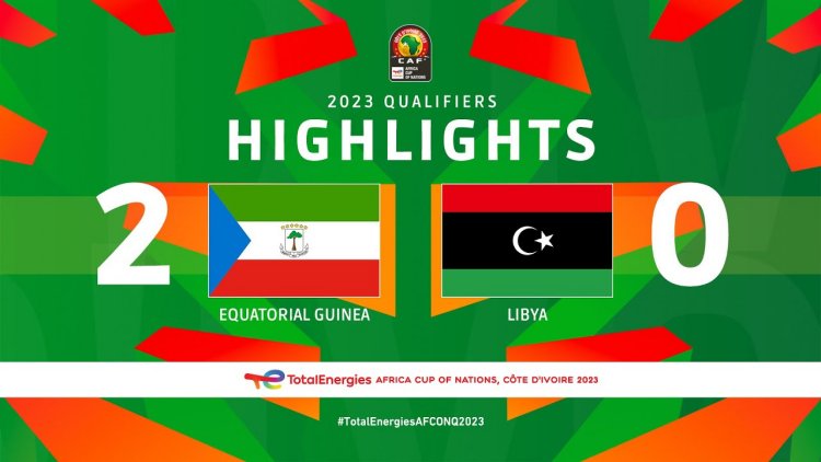 Qualificação CAN: Guiné Equatorial 2 - 0 Líbia (2023)