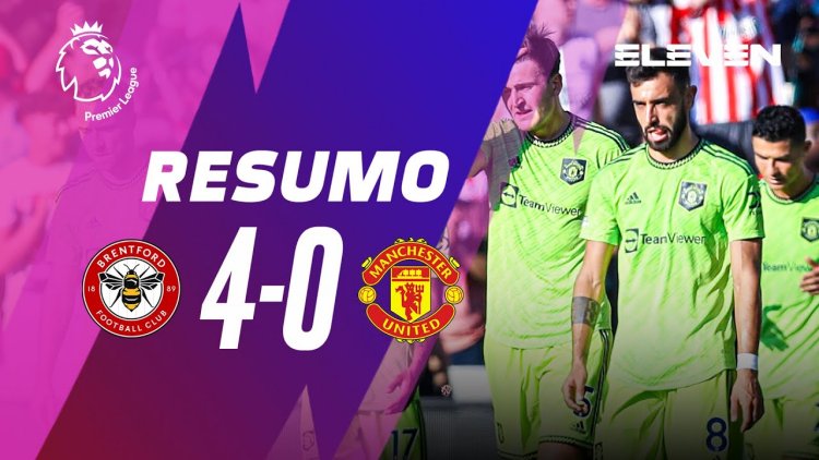 Premier League: Brentford 4 - 0 Man Utd (2022-2023)