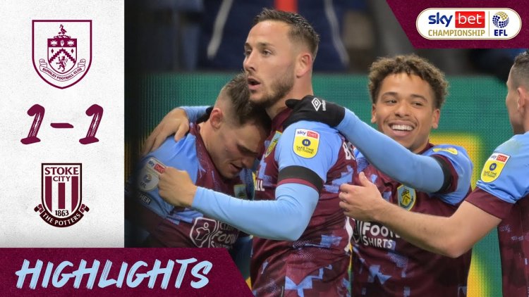 Championship: Burnley 1 - 1 Stoke City (2022-2023)