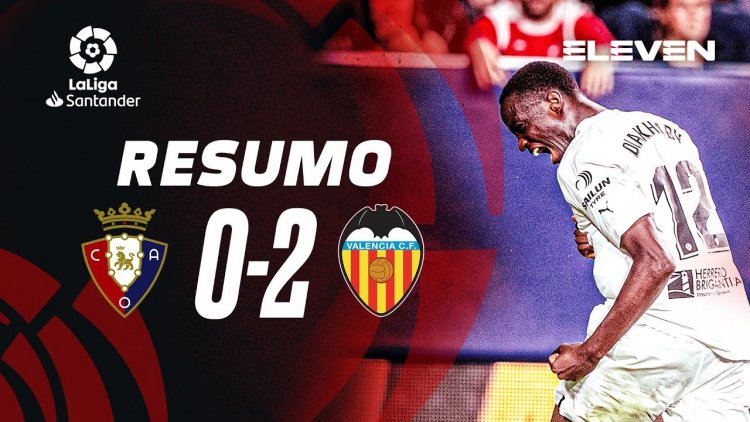 La Liga: Osasuna 1 - 2 Valência (2022-2023)