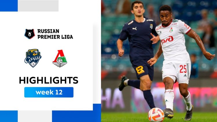 Premier Liga: PFC Sochi 4 - 0 Lokomotiv (2022-2023)