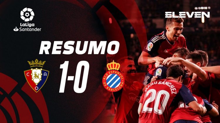 La Liga: Osasuna 1 - 0 Espanyol (2022-2023)